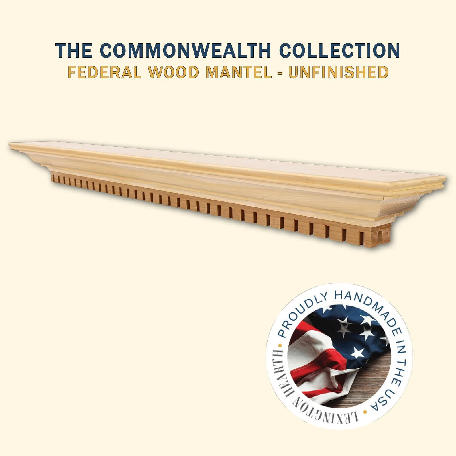 LHX_E-Commerce_Federal+Wood_Mantel_Commonwealth+Collection_Unfinished.jpg