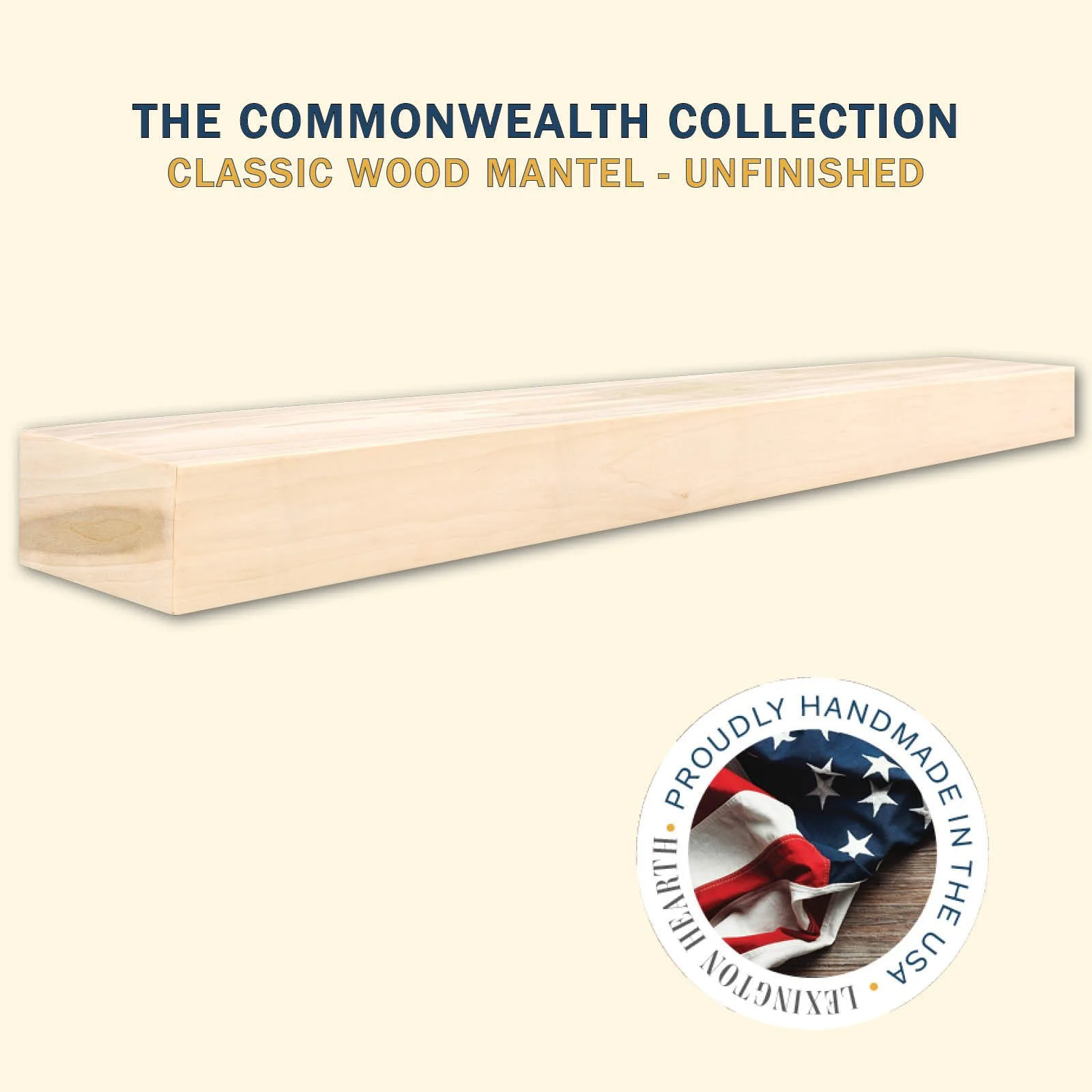 LHX_E-Commerce_Classic+Wood_Mantel_Commonwealth+Collection_Unfinsihed.jpg