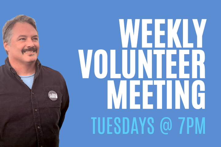 Weekly Volunteer Meeting