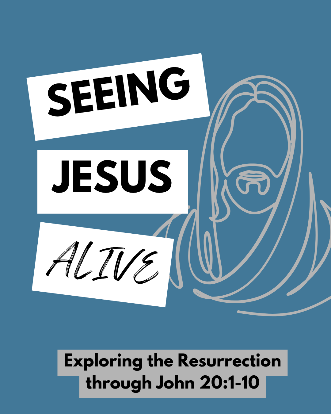 SEEING JESUS ALIVE GALLERY GRAPHIC.png