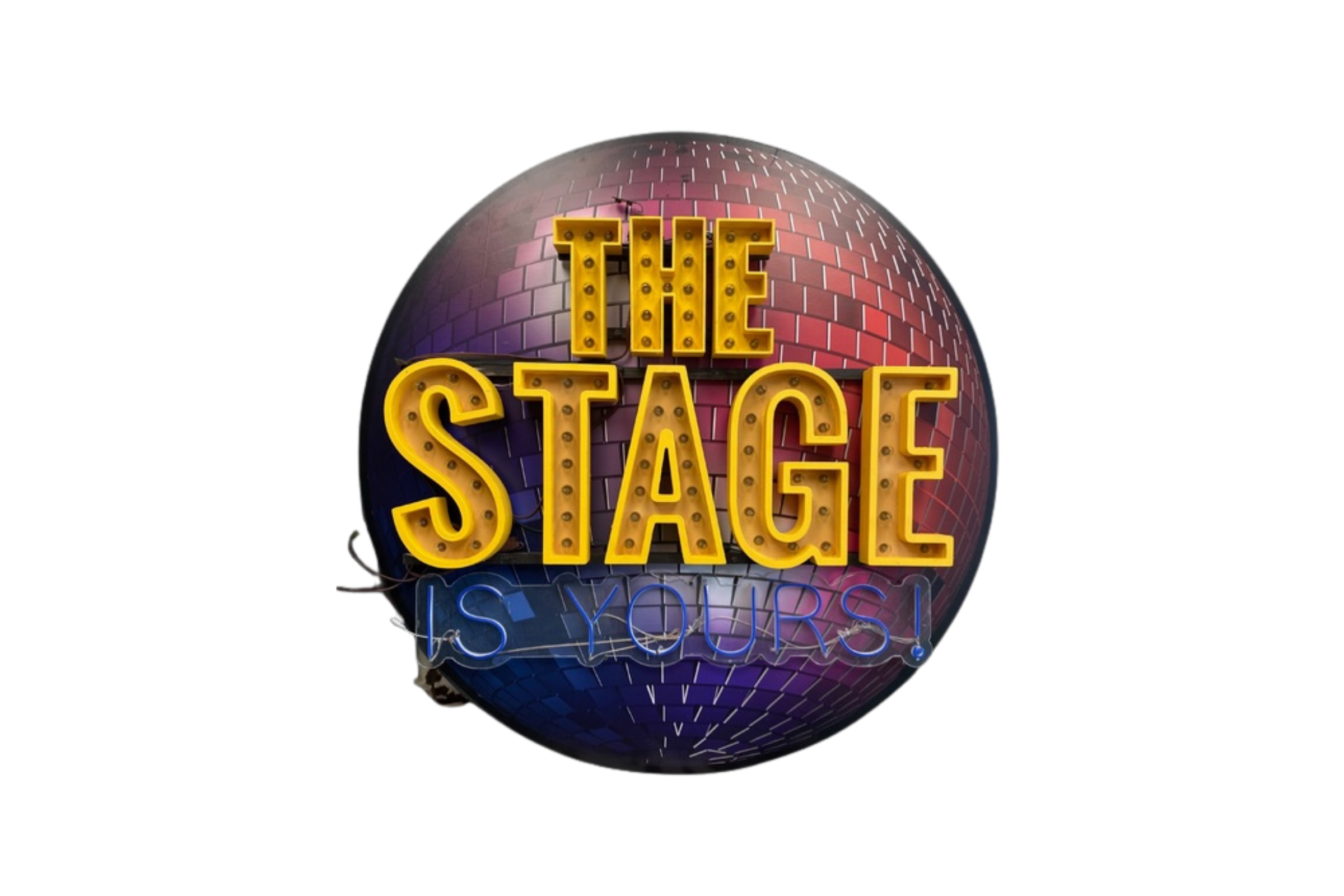 The Stage Is Yours Sign