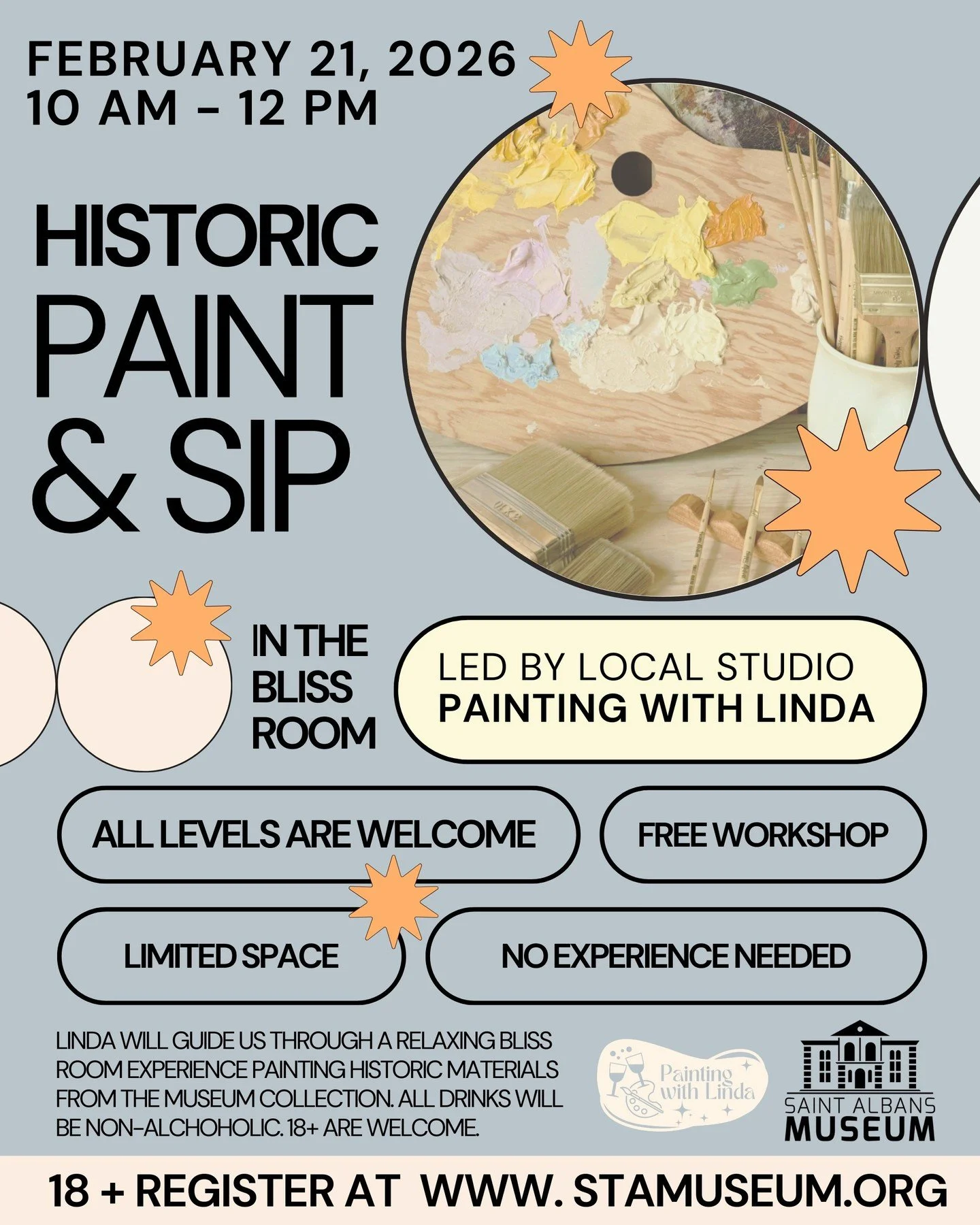 Free Event 2/21 - Hosted by SAM and guided by Painting With Linda, this morning gathering is a great way to relax, try your hand, and meet some new people in a cozy, creative environment. Historic Paint &amp; Sip is a companion event to our afternoon