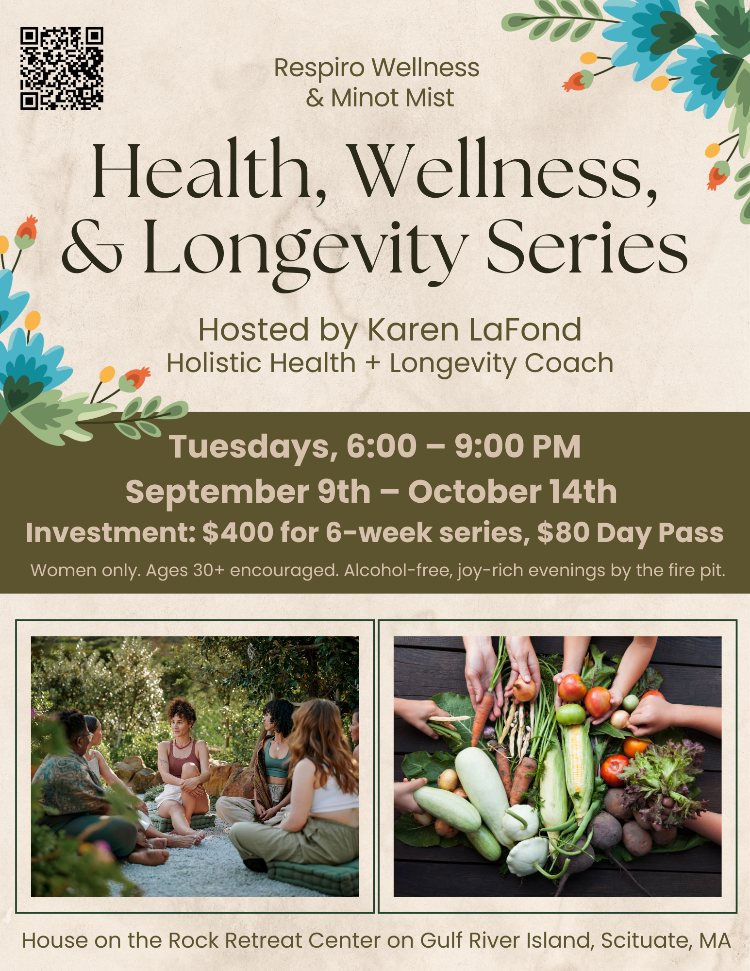 Event flyer for Health, Wellness, & Longevity Series hosted by Karen LaFond, featuring an outdoor discussion circle and fresh vegetables, at House on the Rock Retreat Center on Gulf River Island, Scituate, MA.