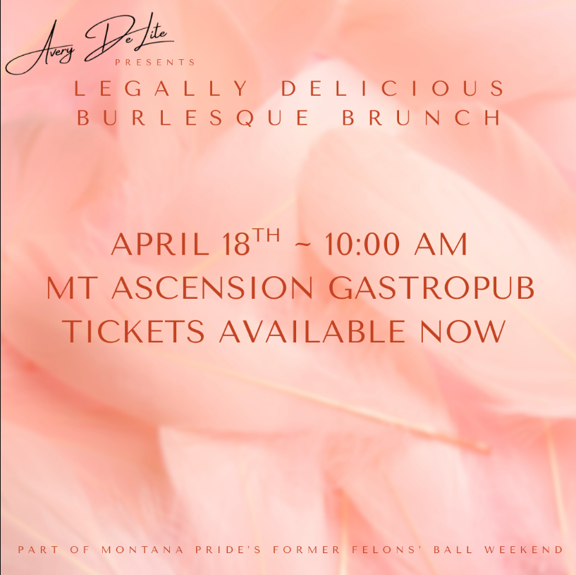 Avery DeLite's Legally Delicious Burlesque Brunch
