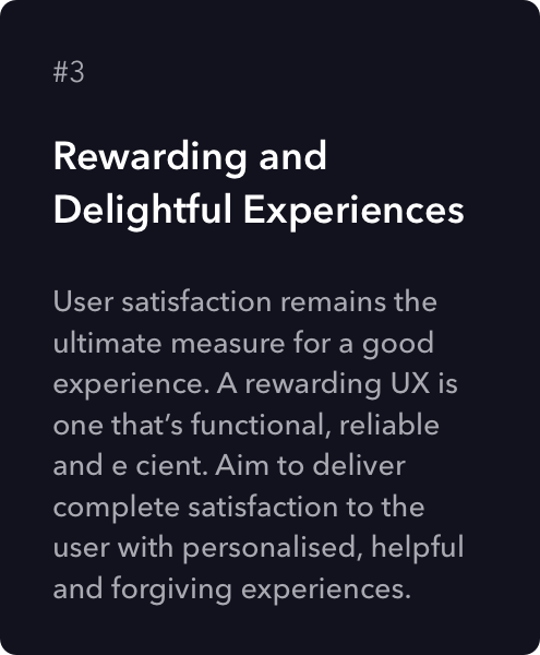 Text on a dark background with highlighted title "Rewarding and Delightful Experiences," discussing the importance of user satisfaction, functionality, reliability, and personalized experiences in UX design.