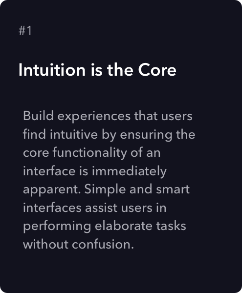 Text card titled "Intuition is the Core" with a description about building intuitive user interfaces. It emphasizes the importance of simple and smart interfaces to enhance user experience by making core functionalities clear and tasks comprehensible.