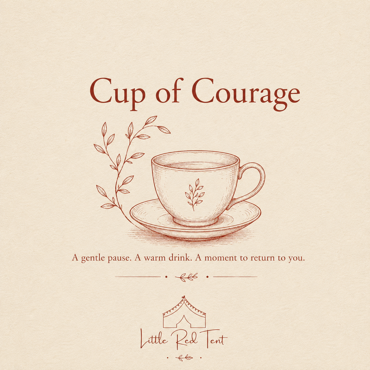 Minimalist botanical illustration of a teacup on a textured cream background in warm earthy red, accompanying a calming herbal tea ritual for reflection and courage.