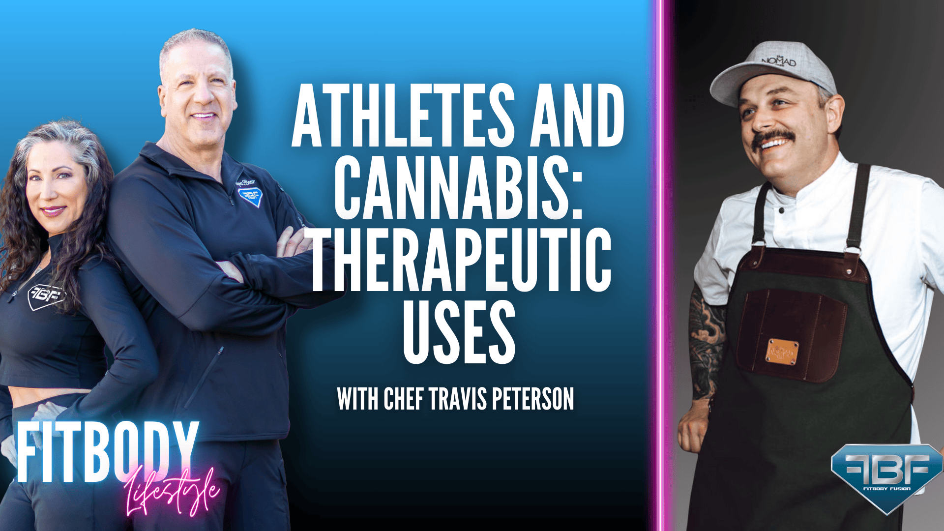 Athletes and Cannabis Therapeutic Uses with Chef Travis Peterson