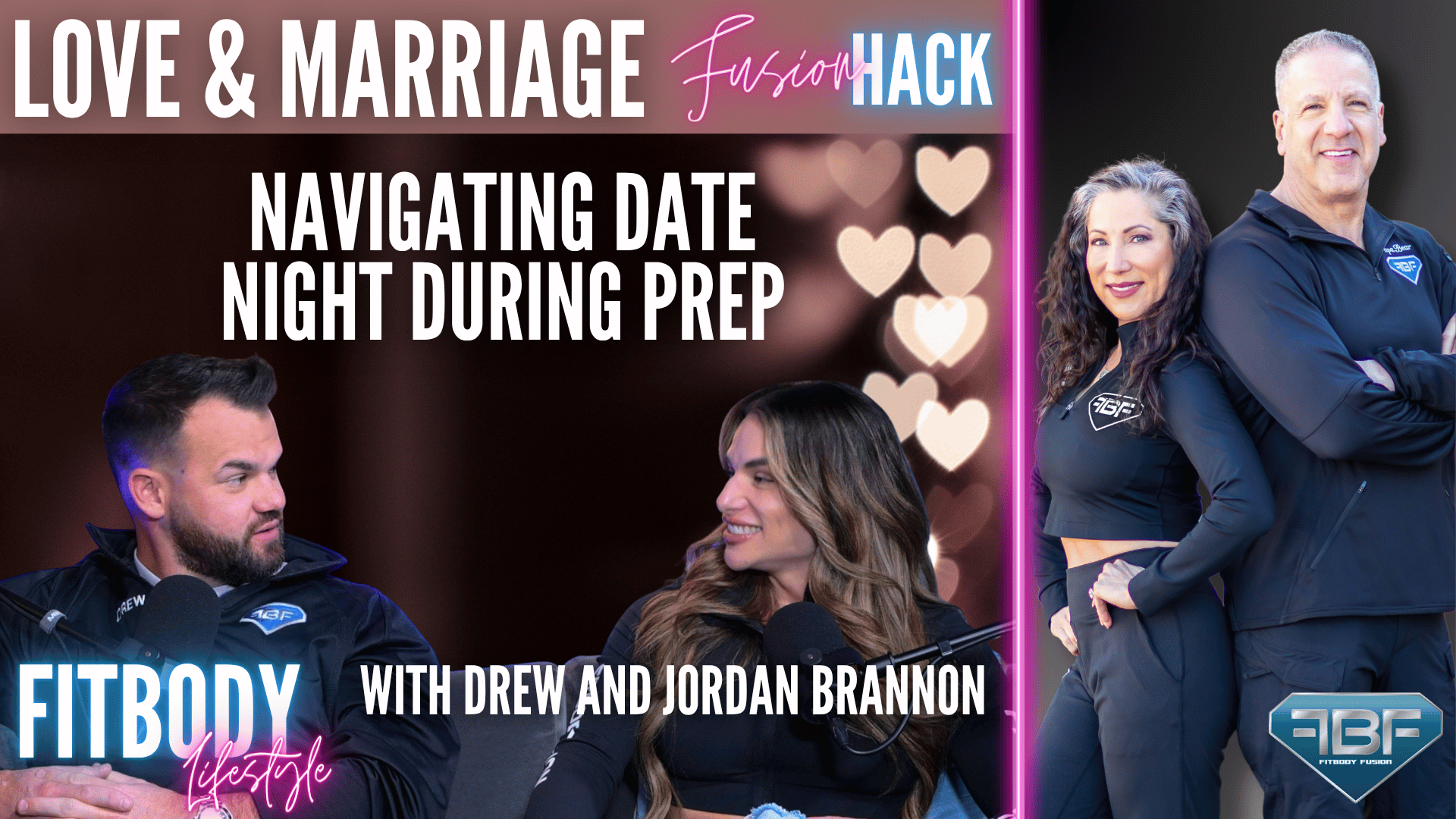 Love and Marriage Fusion Hack: Navigating Date Night During Prep With Drew and Jordan Brannon