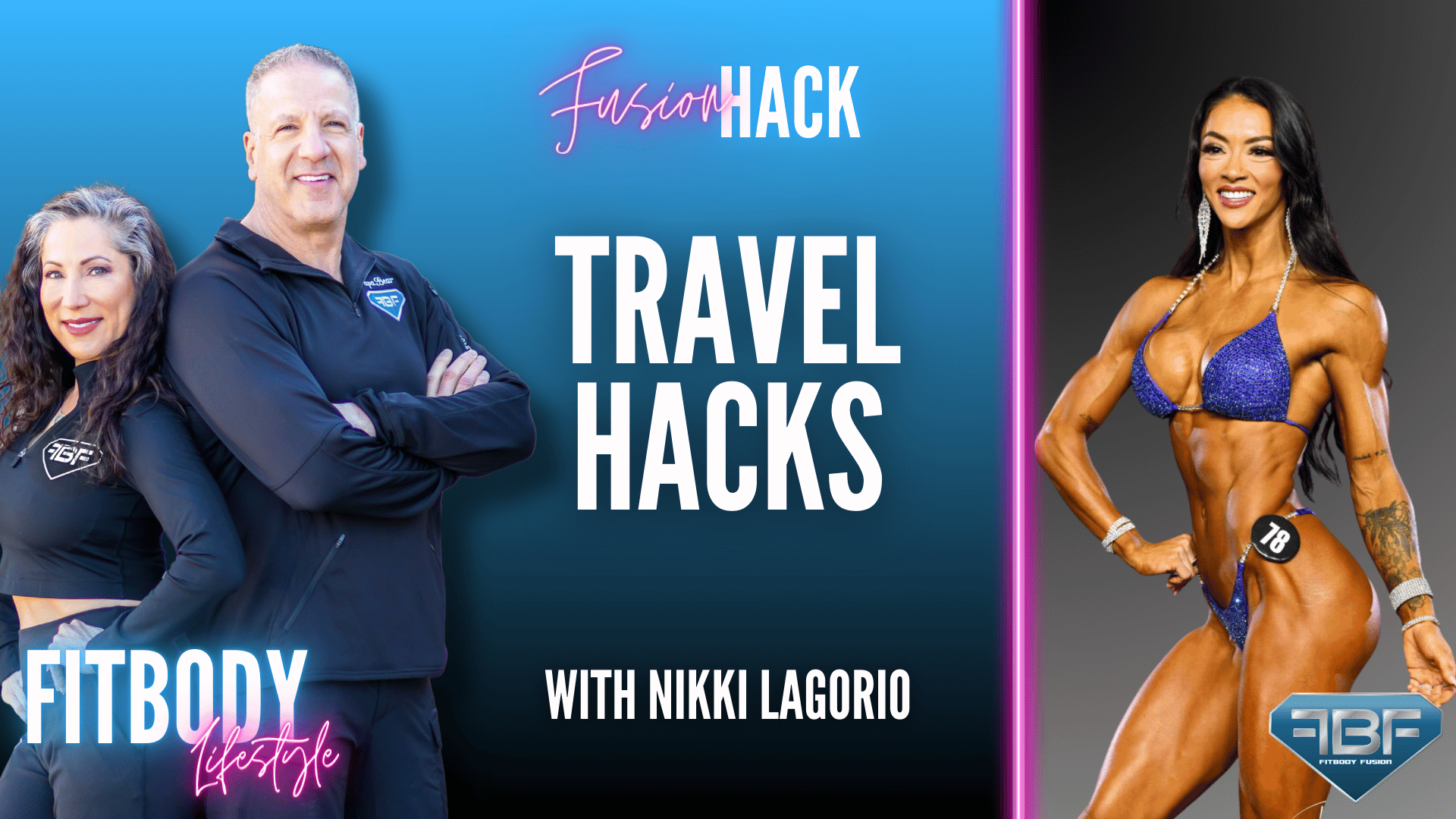 Fusion Hack: Travel Hacks With Nikki Lagorio