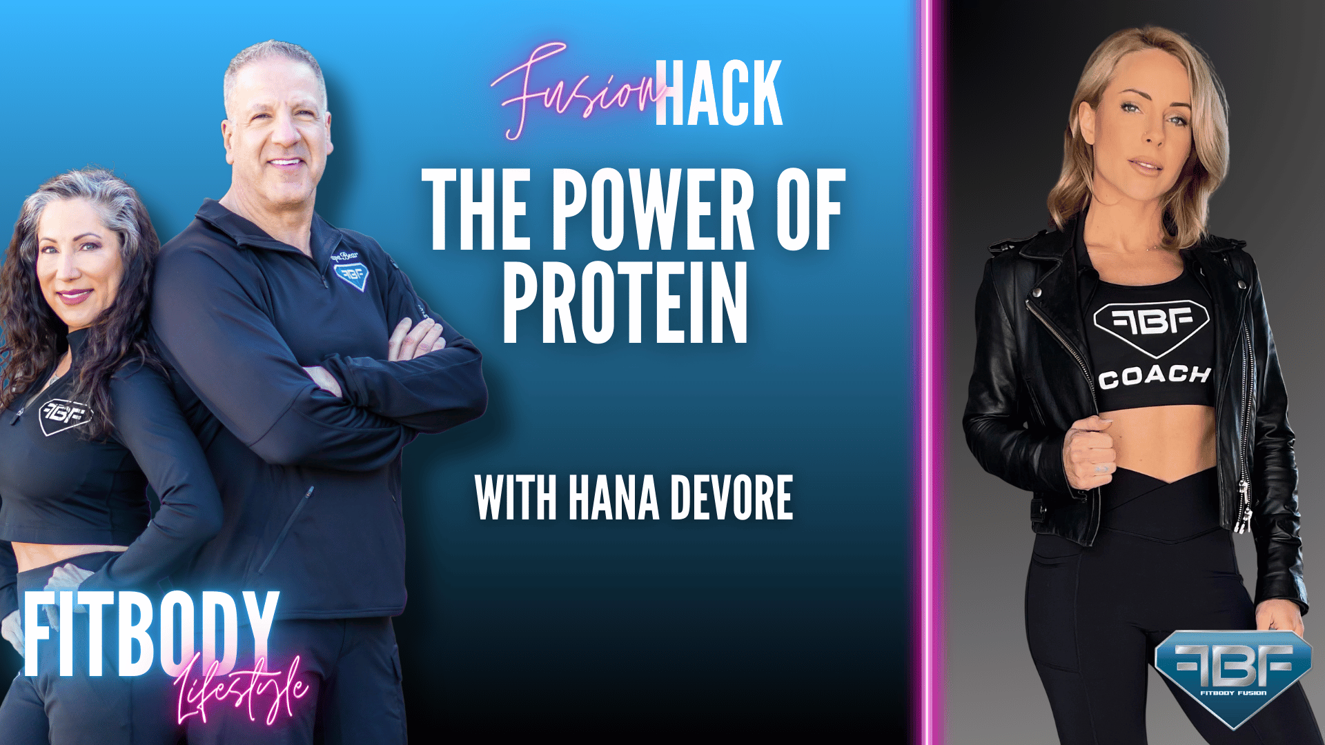 Fusion Hack: The Power of Protein With Hana DeVore