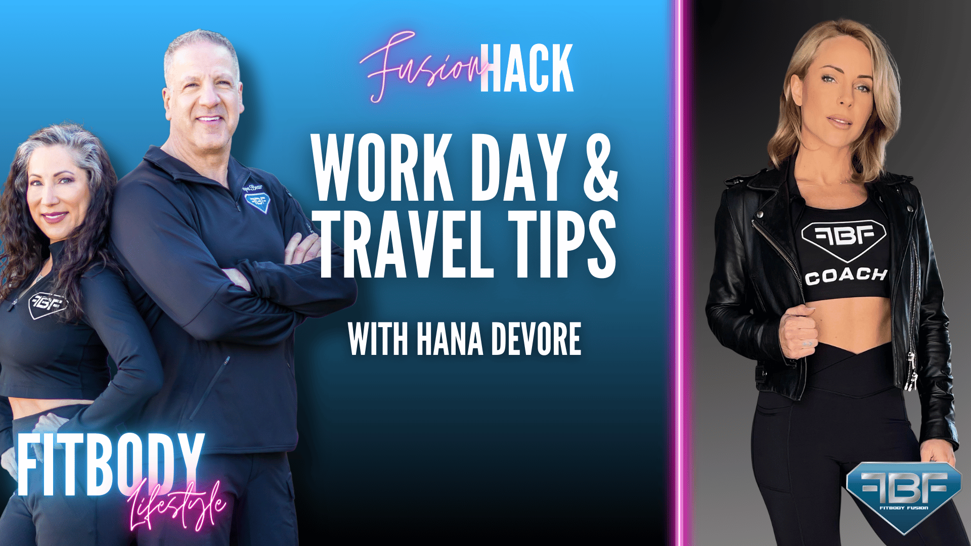 Fusion Hack: Work Day &amp; Travel Tips With Hana DeVore