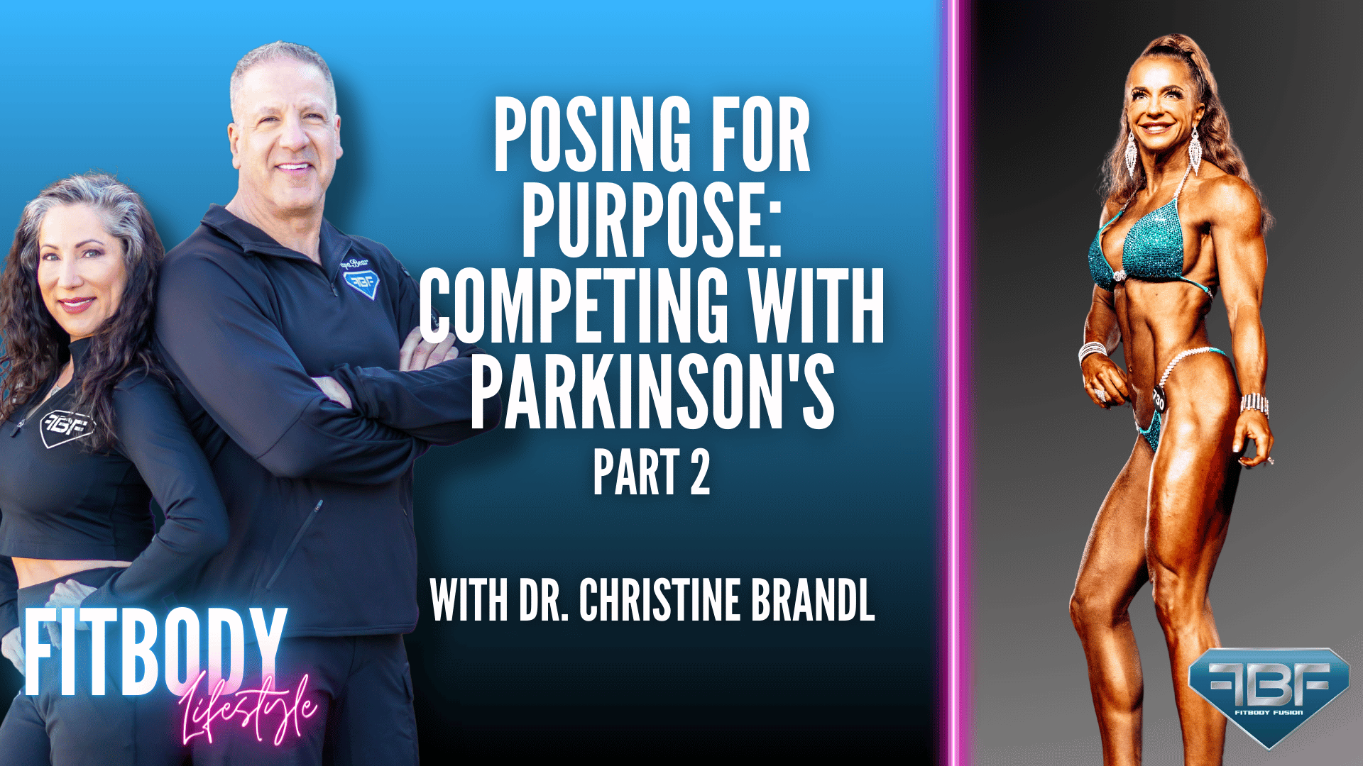 Posing for Purpose, Competing with Parkinson's With Christine Brandl Part 2