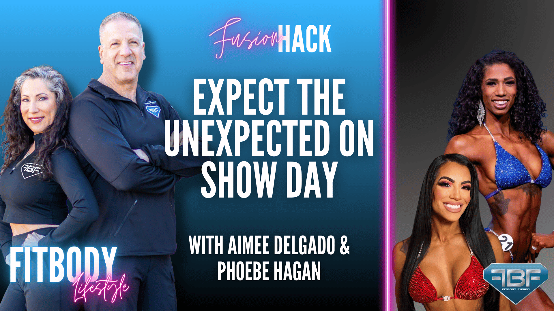 Fusion Hack: Expect The Unexpected On Show Day with Aimee Delgado Phoebe Hagan