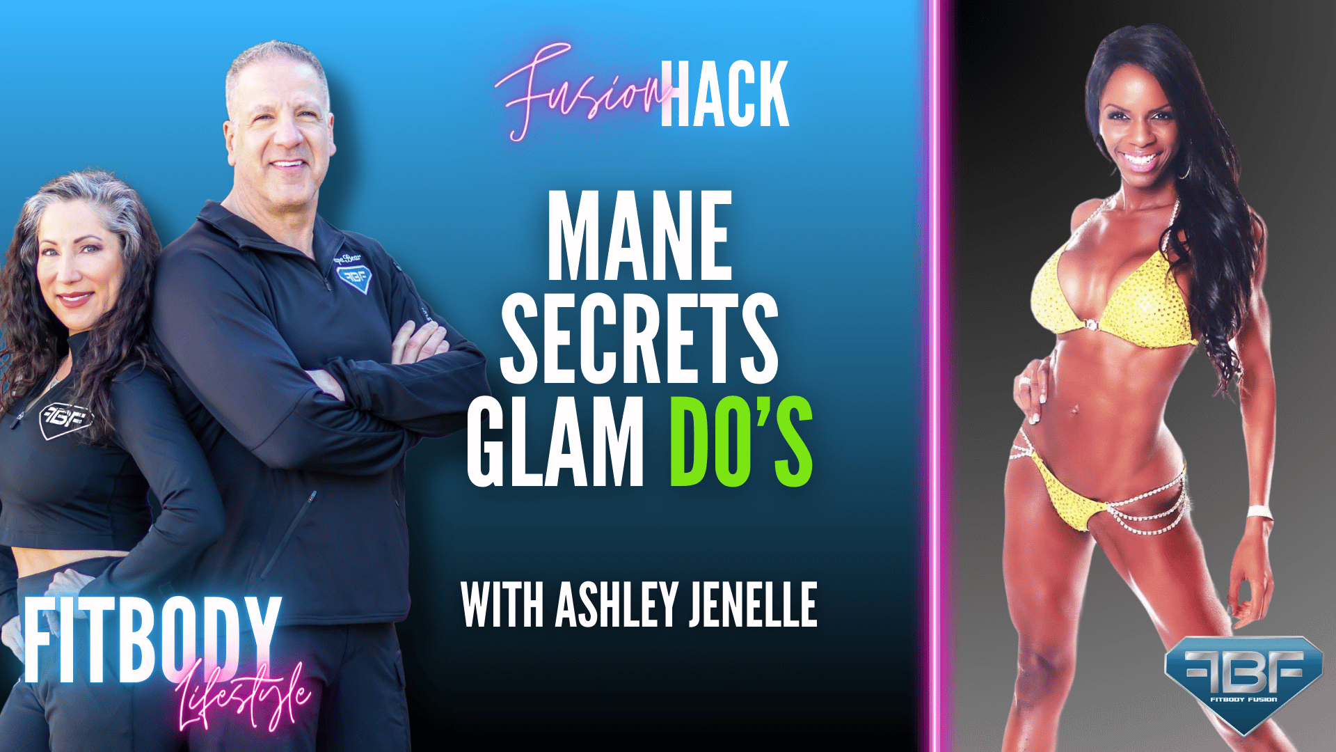 Fusion Hack: Mane Secrets Glam Do's with Ashley Jenelle