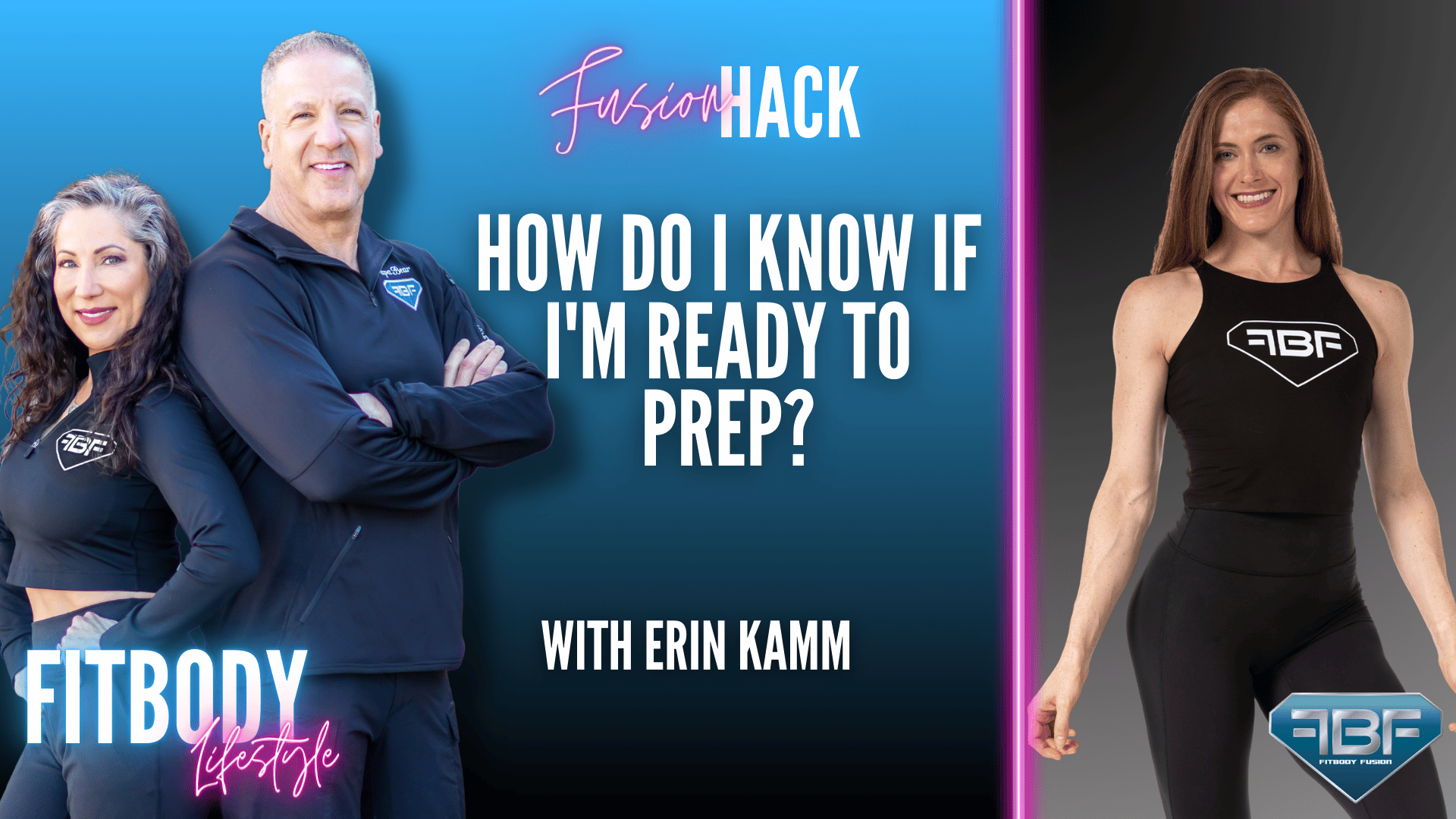 Fusion Hack: How Do I Know If I'm Ready To Prep with Erin Kamm