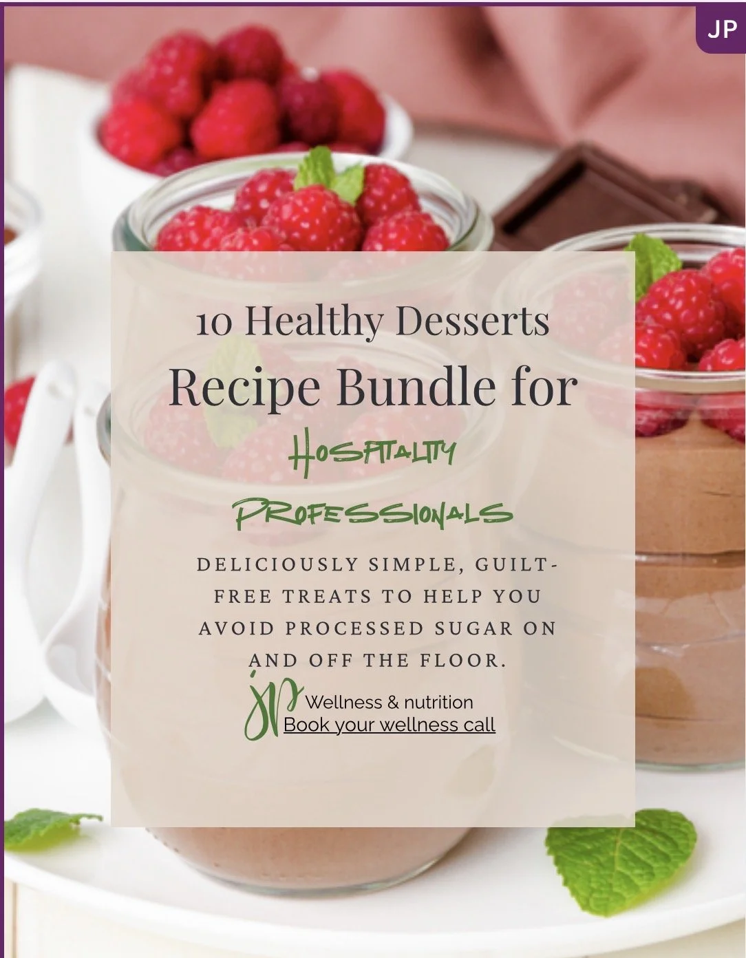 10 Healthy Desserts: Recipe Bundle for Hospitality Professionals