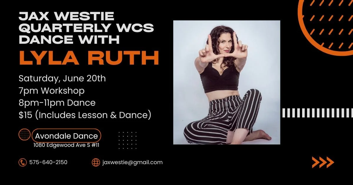 Quarterly Jax Westie WCS w/ Lyla Ruth: 90’s Edition
