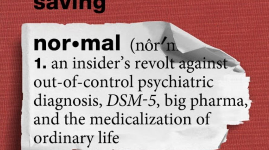 Saving Normal: The True Story of the DSM