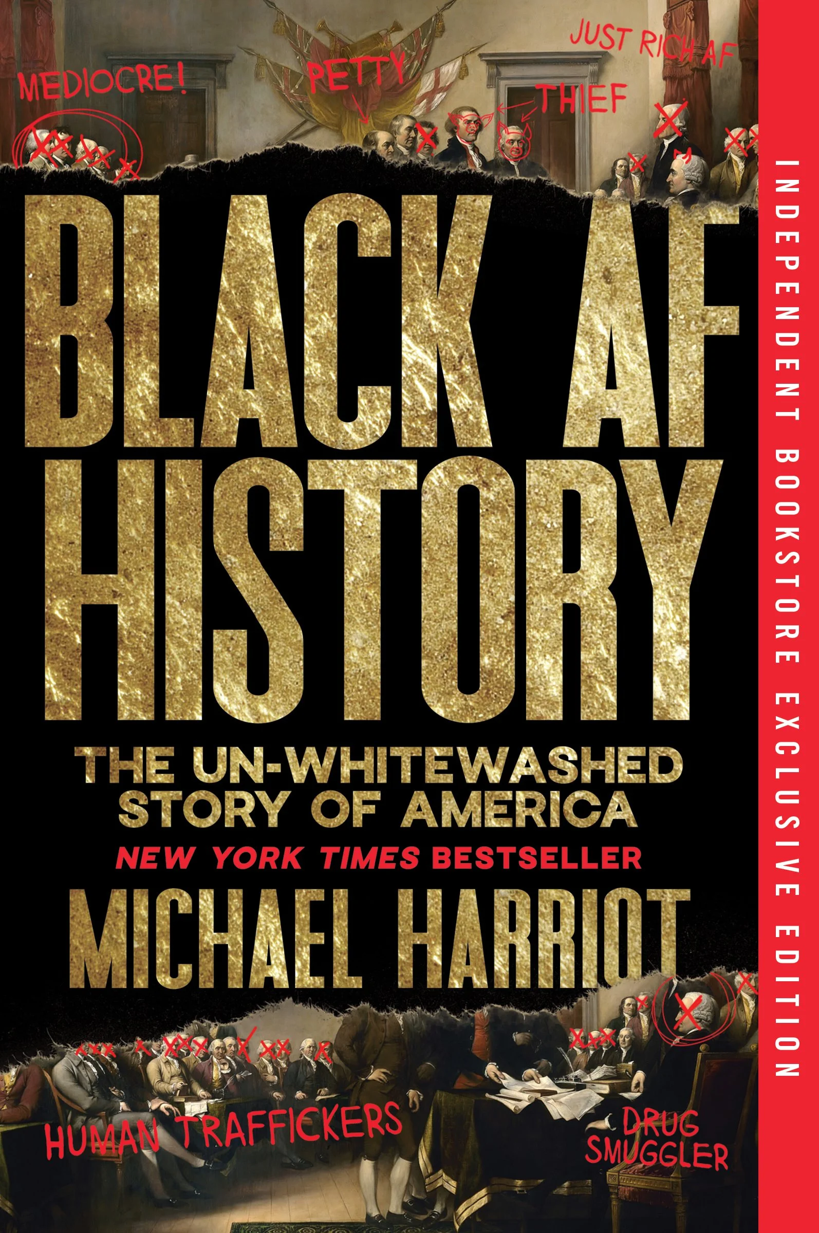 Black AF History: The Un-Whitewashed Story of America Indie Exclusive by Michael Harriot