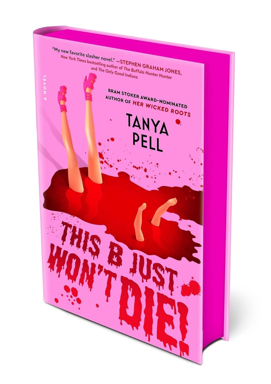 This B Just Won't Die! by Tanya Pell (Hardcover)