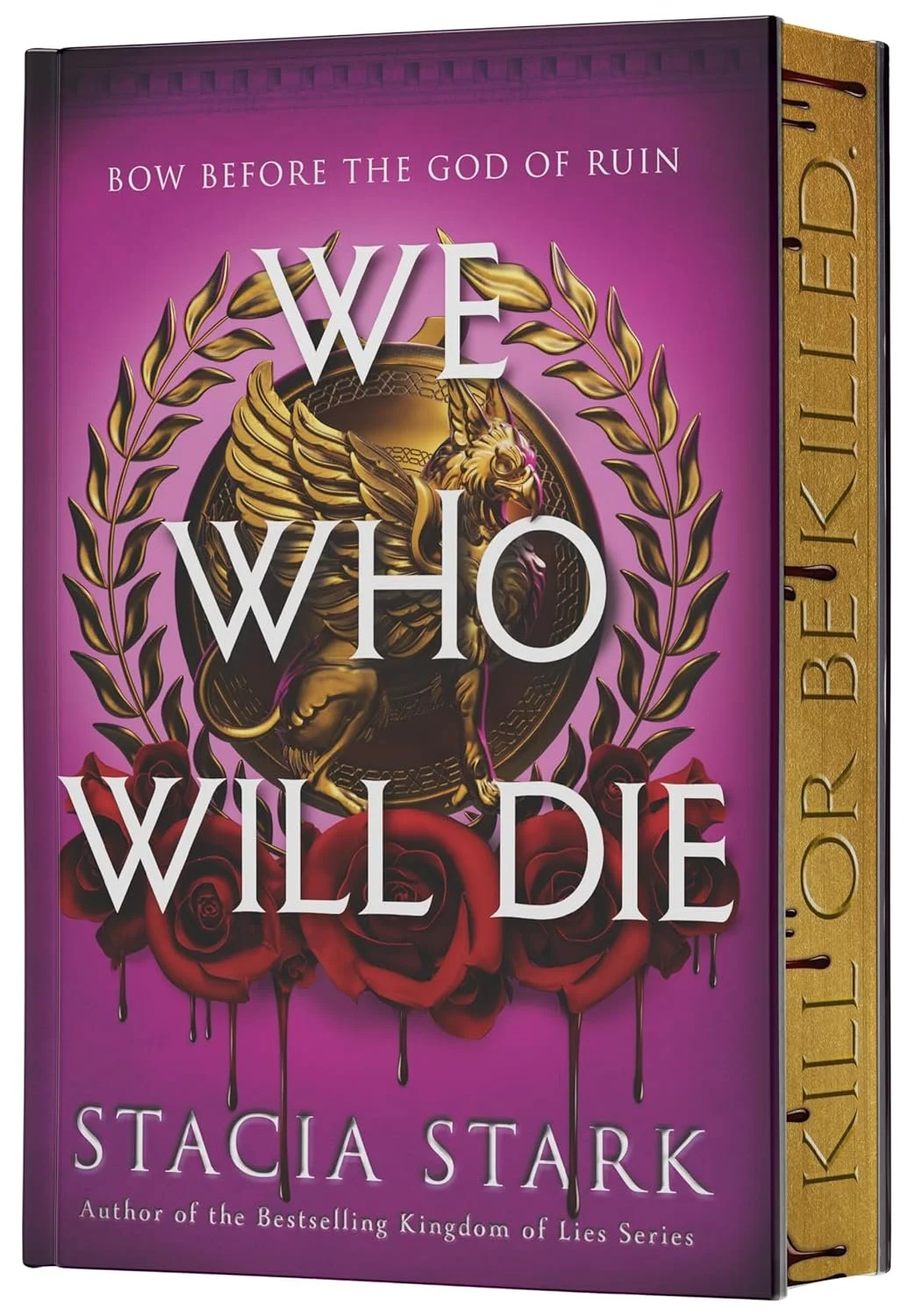 We Who Will Die (Deluxe Limited Edition) Hardcover by Stacia Stark.jpg