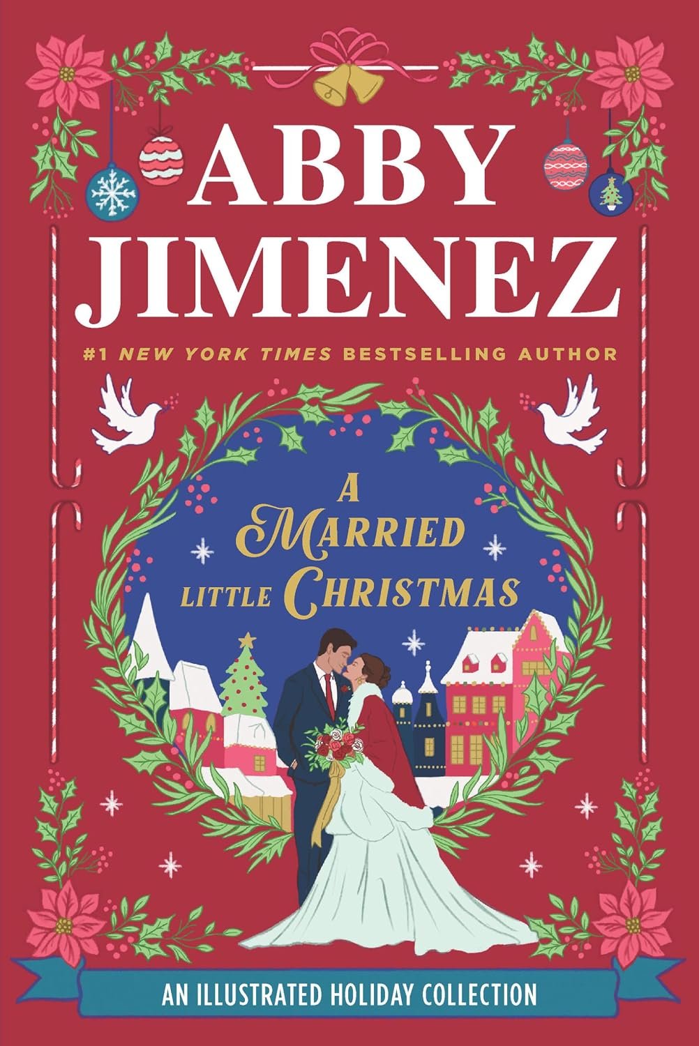 A Married Little Christmas (Deluxe Edition) by Abby Jimenez.jpg