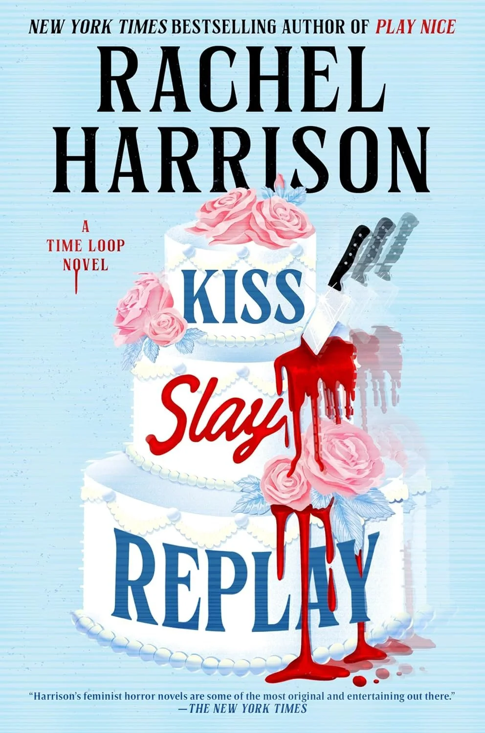 Kiss Slay Replay by Rachel Harrison (Hardcover).jpg