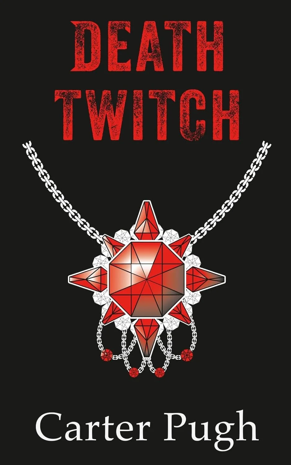 Death Twitch (Book 2 of The Death Book Trilogy) by Carter Pugh | Signed ...