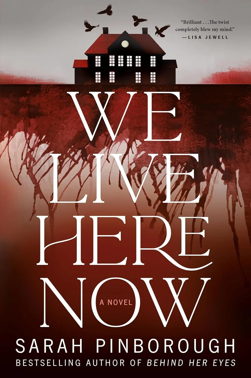We Live Here Now by Sarah Pinborough.jpg