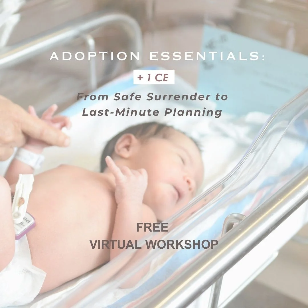 💛SOCIAL WORKERS LOOKING FOR CONTINUING EDUCATION (earn 1 CE)&hellip;.our next FREE Virtual workshop is - 

‼️ Tuesday, July 22nd at 10am PST

✏️ Adoption Essentials: From Safe Surrender to Last-Minute Planning (1 CE) designed to provide in-depth tra