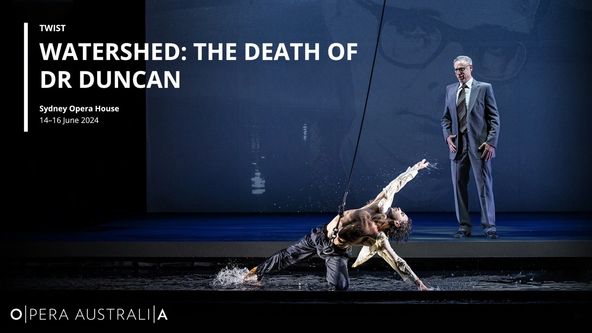 Watershed - Opera Australia (2024)