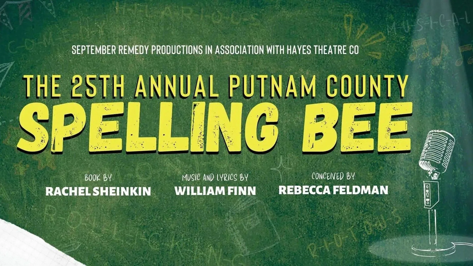 The 25th Annual Putnam County Spelling Bee - September Remedy Productions & Hayes Theatre Co. (2023)