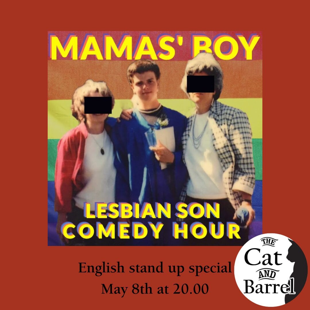 😆 Come join us for a night of English Stand up special with @patmoorecomedy 

He is a total Mama&rsquo;s Boy. His parents are lesbians, so it was his only choice. Come see why.

After touring throughout Europe for the past year, MAMAS&rsquo; BOY is 