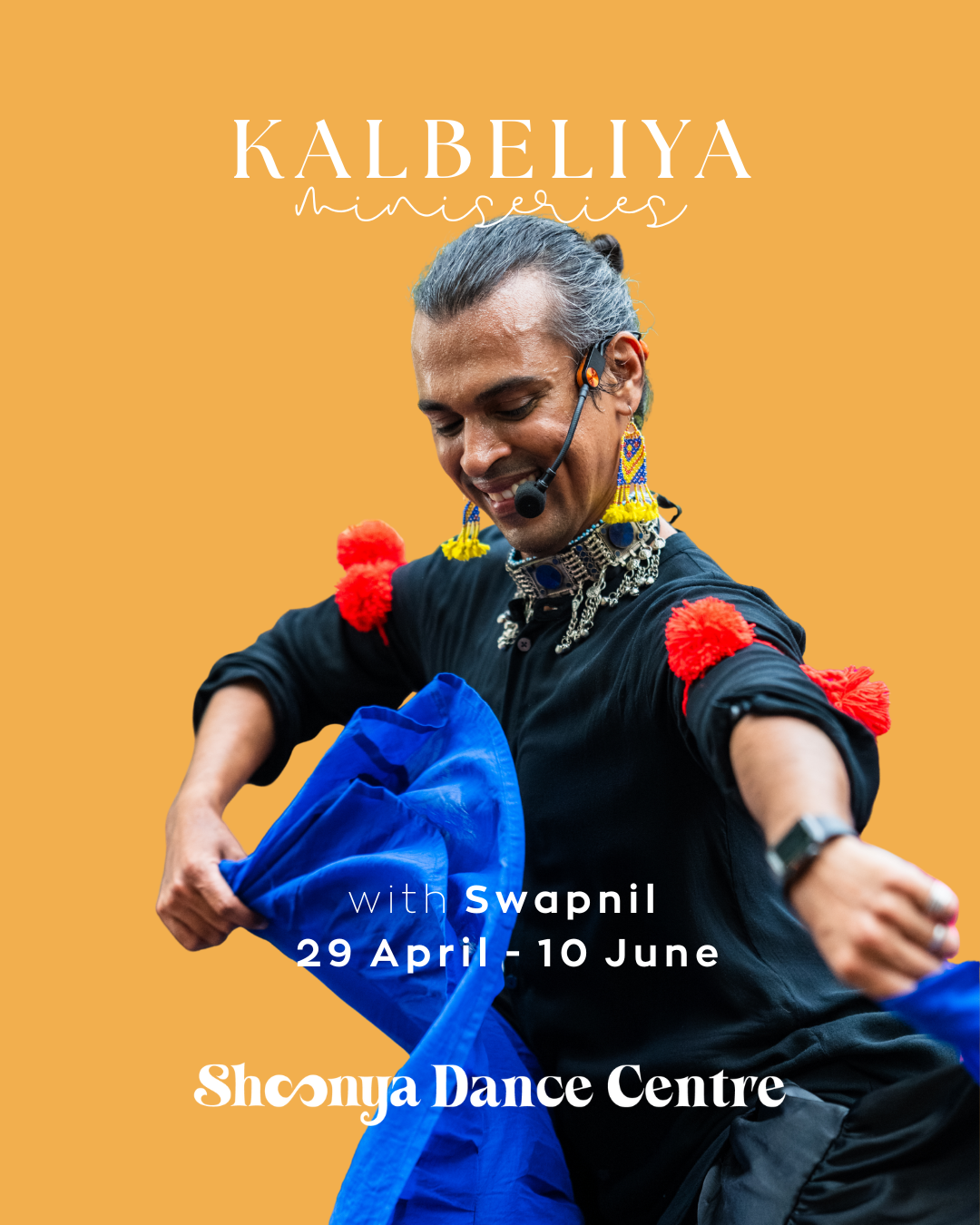 Kalbeliya: The Soul of Rajasthan with Swapnil