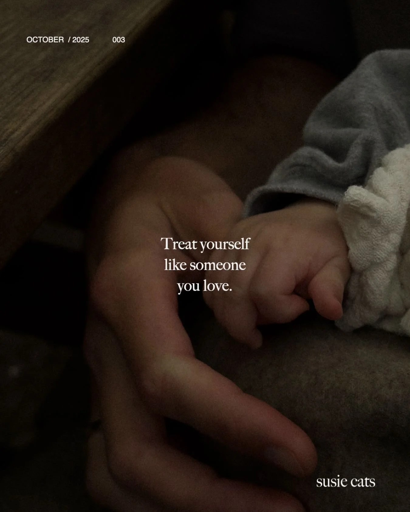 Treat yourself like someone you love. 🤎