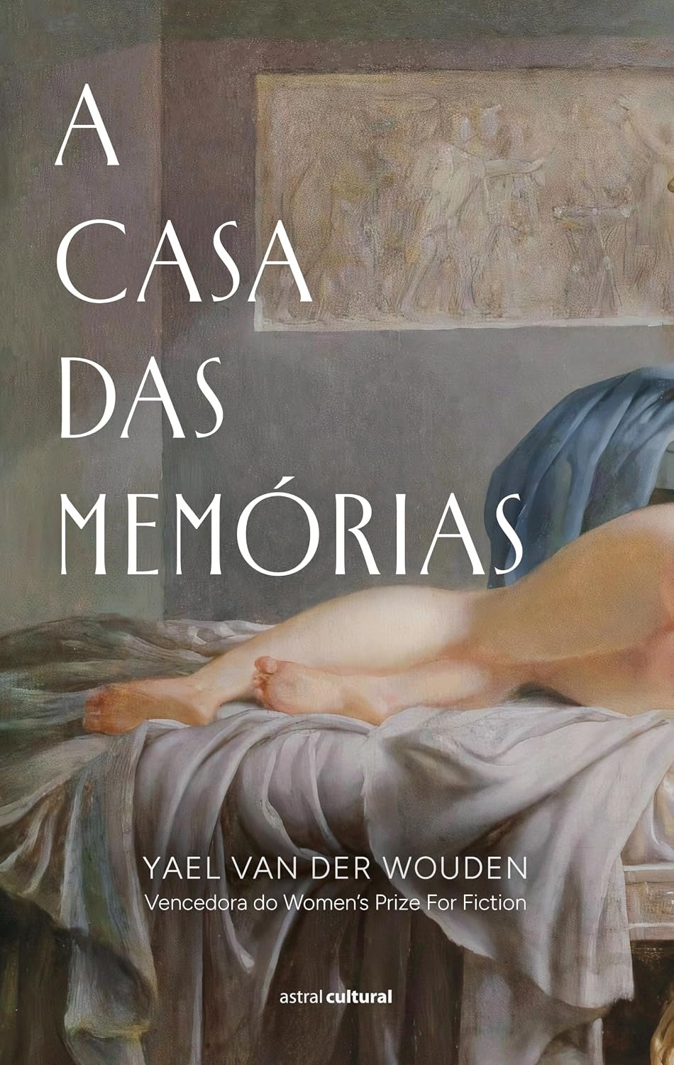 Revisão - A casa das memórias, Yael van der Wouden (Astral Cultural, 2026)