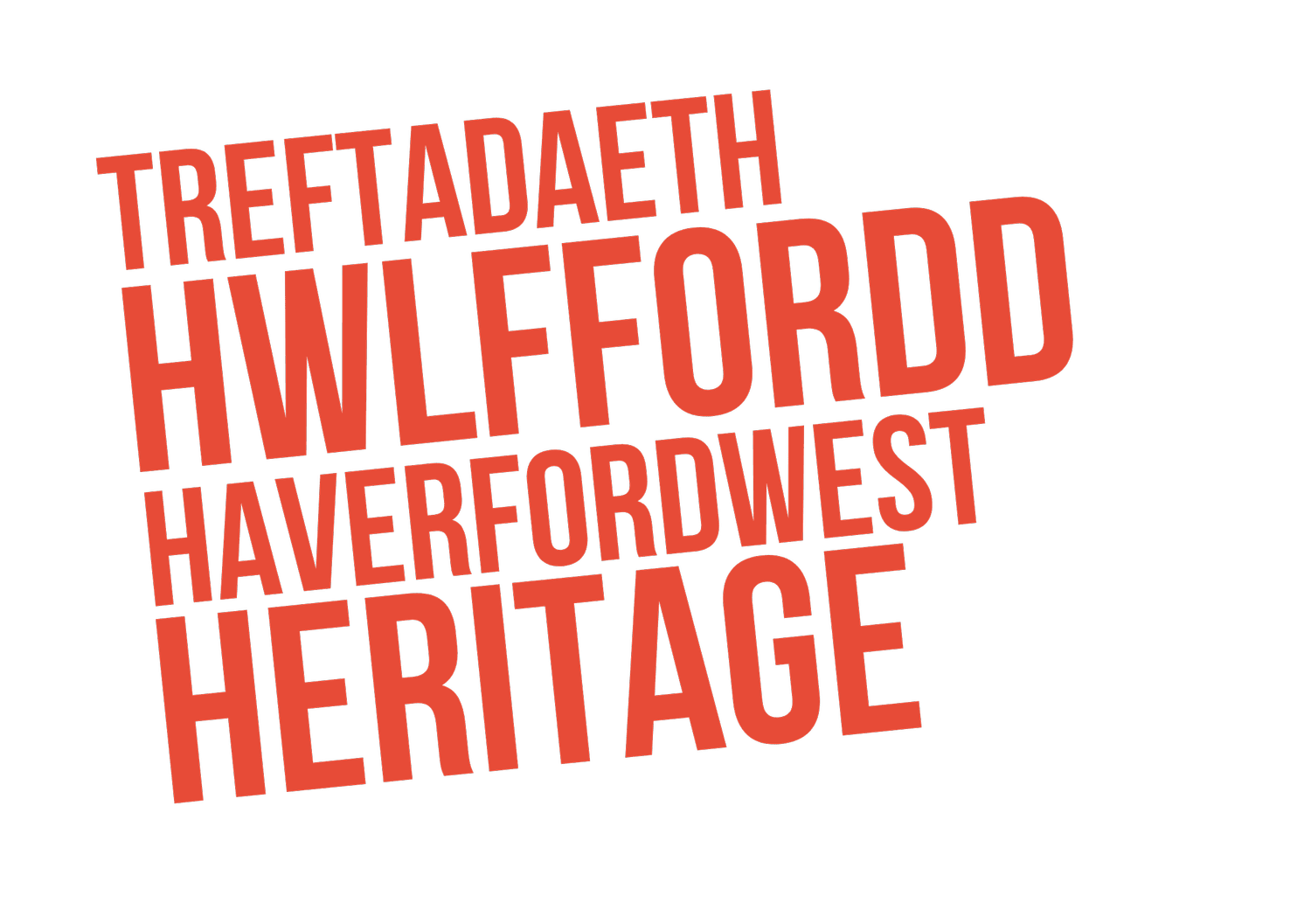 Haverfordwest Heritage - Treftadaeth Hwlffordd
