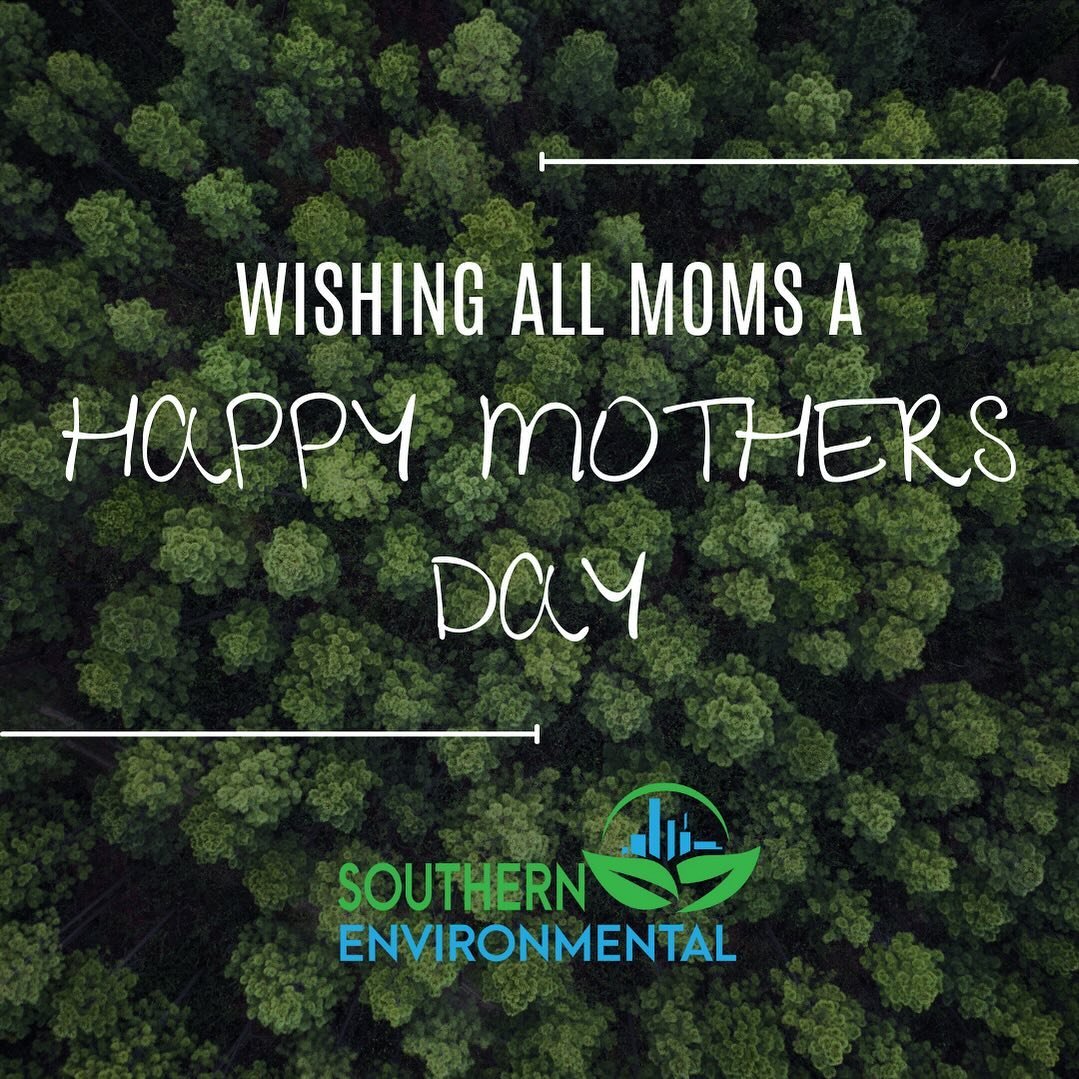 At Southern Environmental, we&rsquo;re inspired by the nurturing spirit of mothers everywhere. On this special day, may you be surrounded by love, laughter, and the beauty of nature. 
Happy Mother&rsquo;s Day, from all of us at Southern Environmental