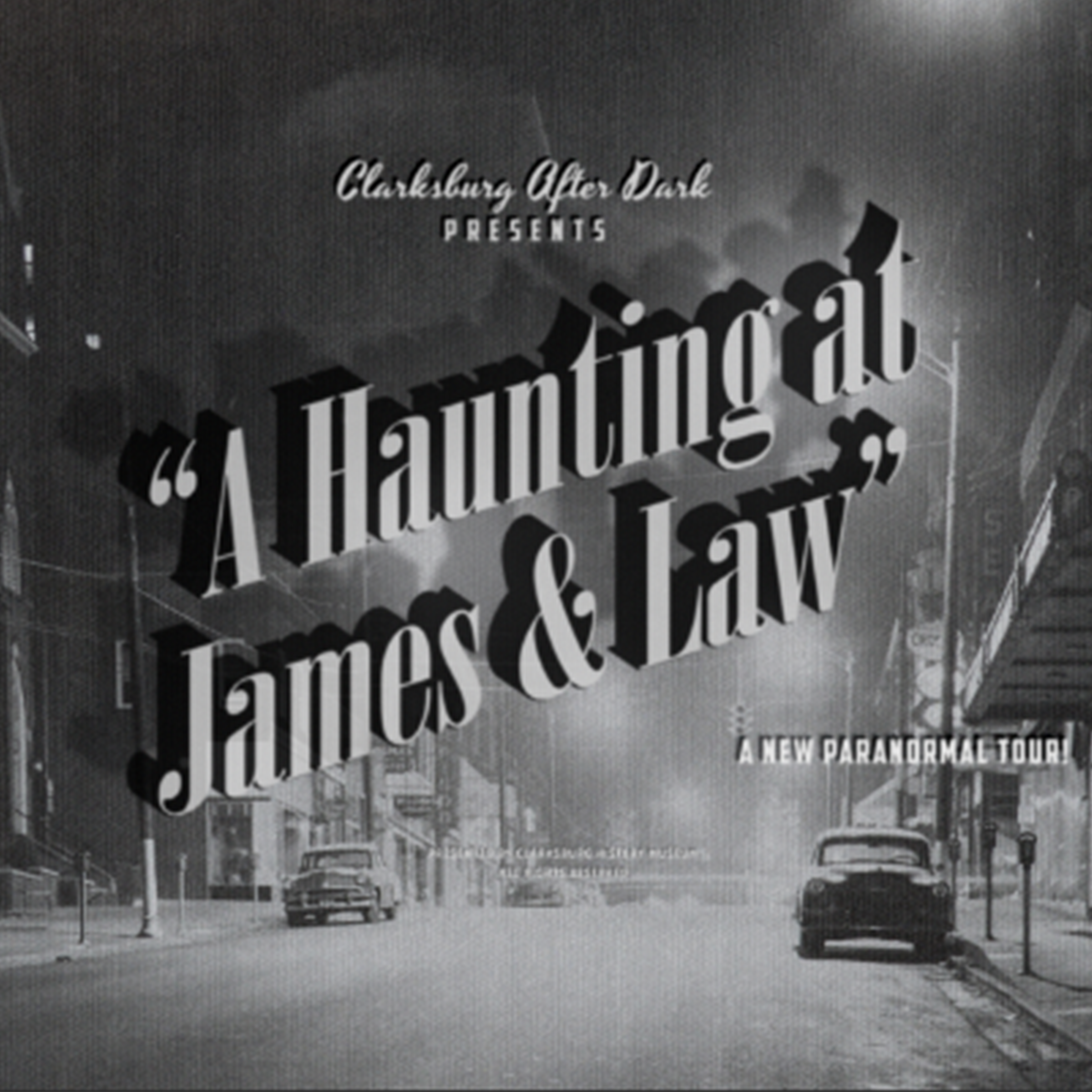 Clarksburg West Virginia History Museum Paranormal Tour Clarksburg After Dark Tickets Downtown Clarksburg West Virginia.png
