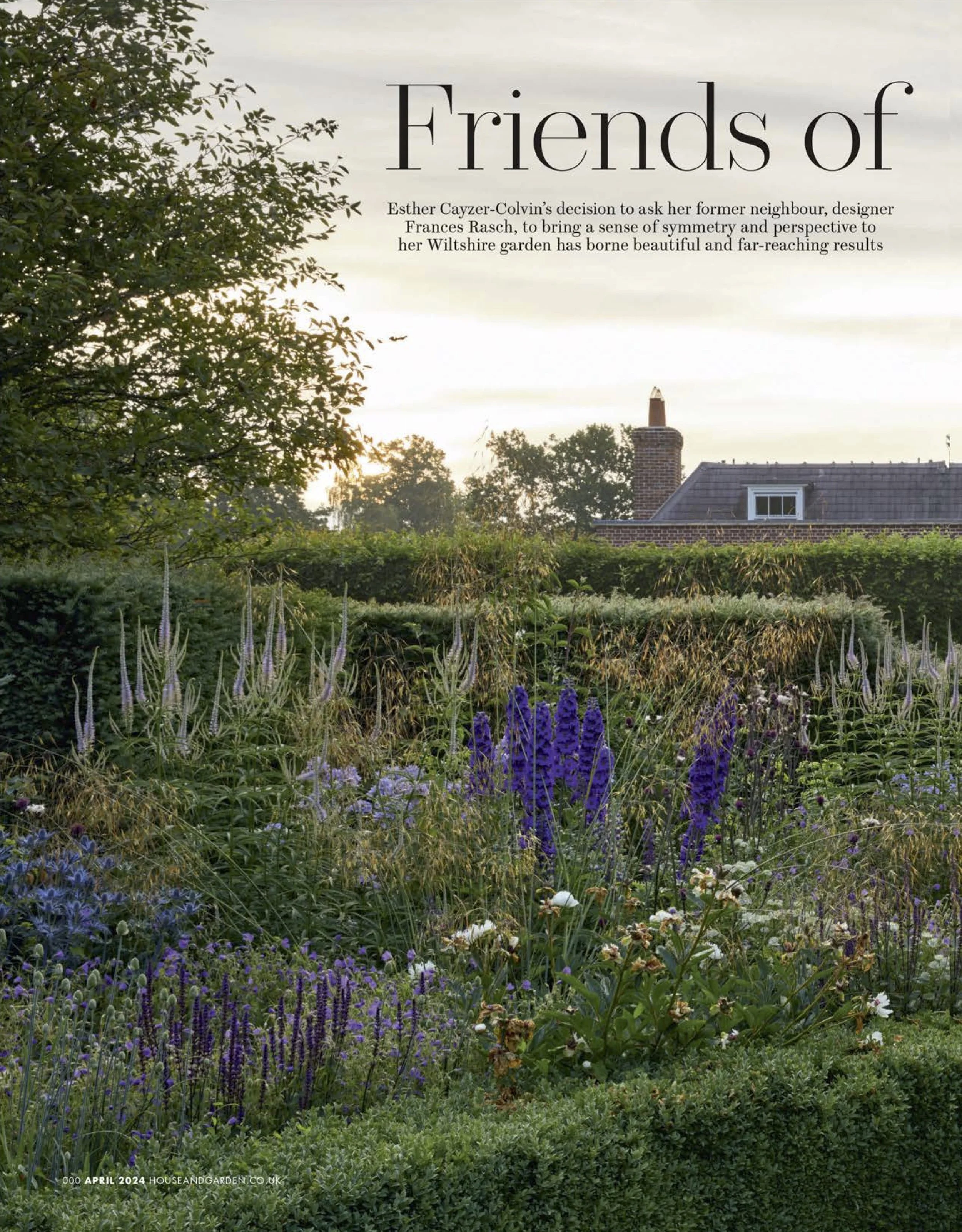 House & Garden | April 2024

www.houseandgarden.co.uk