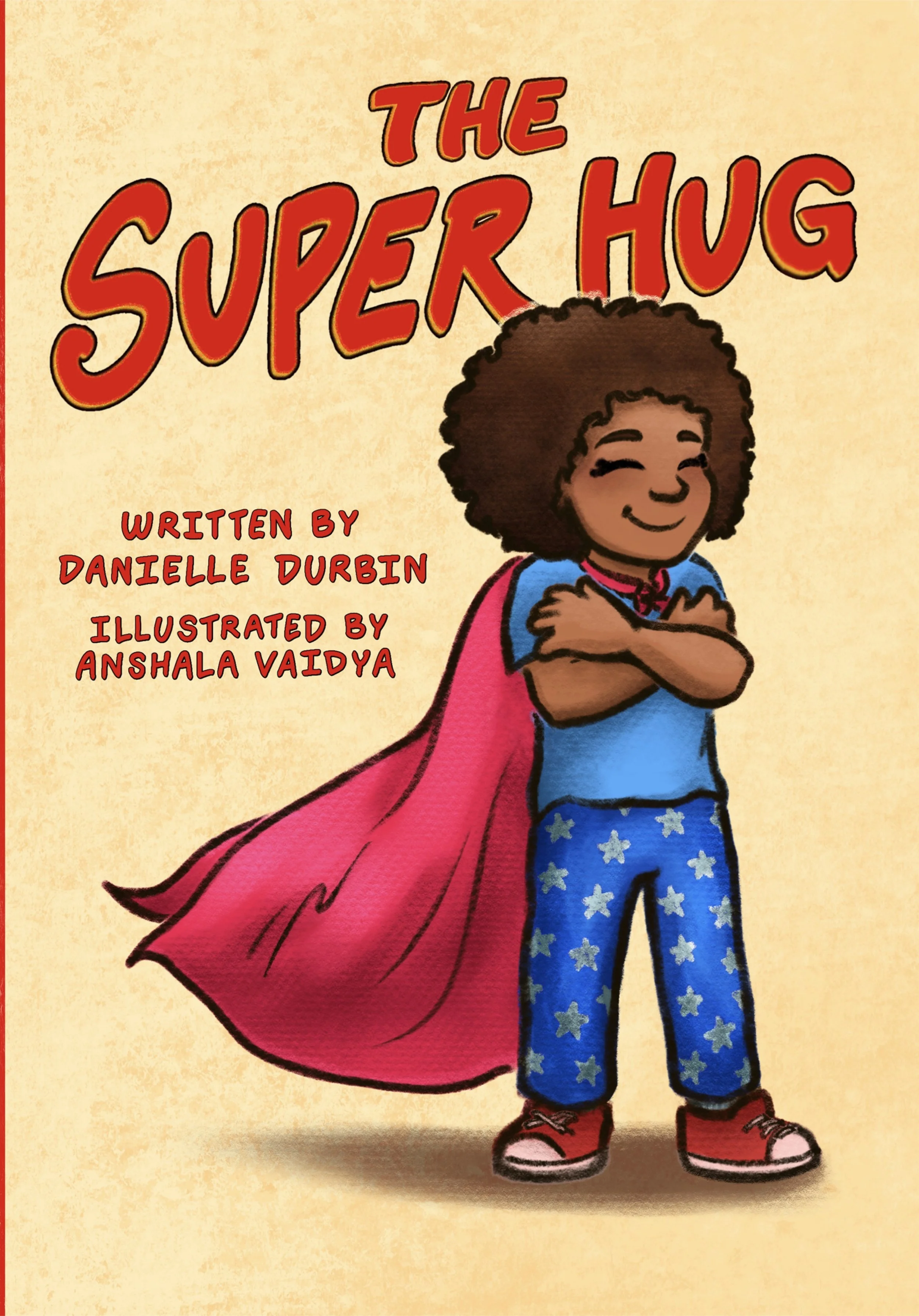 "The Super Hug" by Danielle Durbin