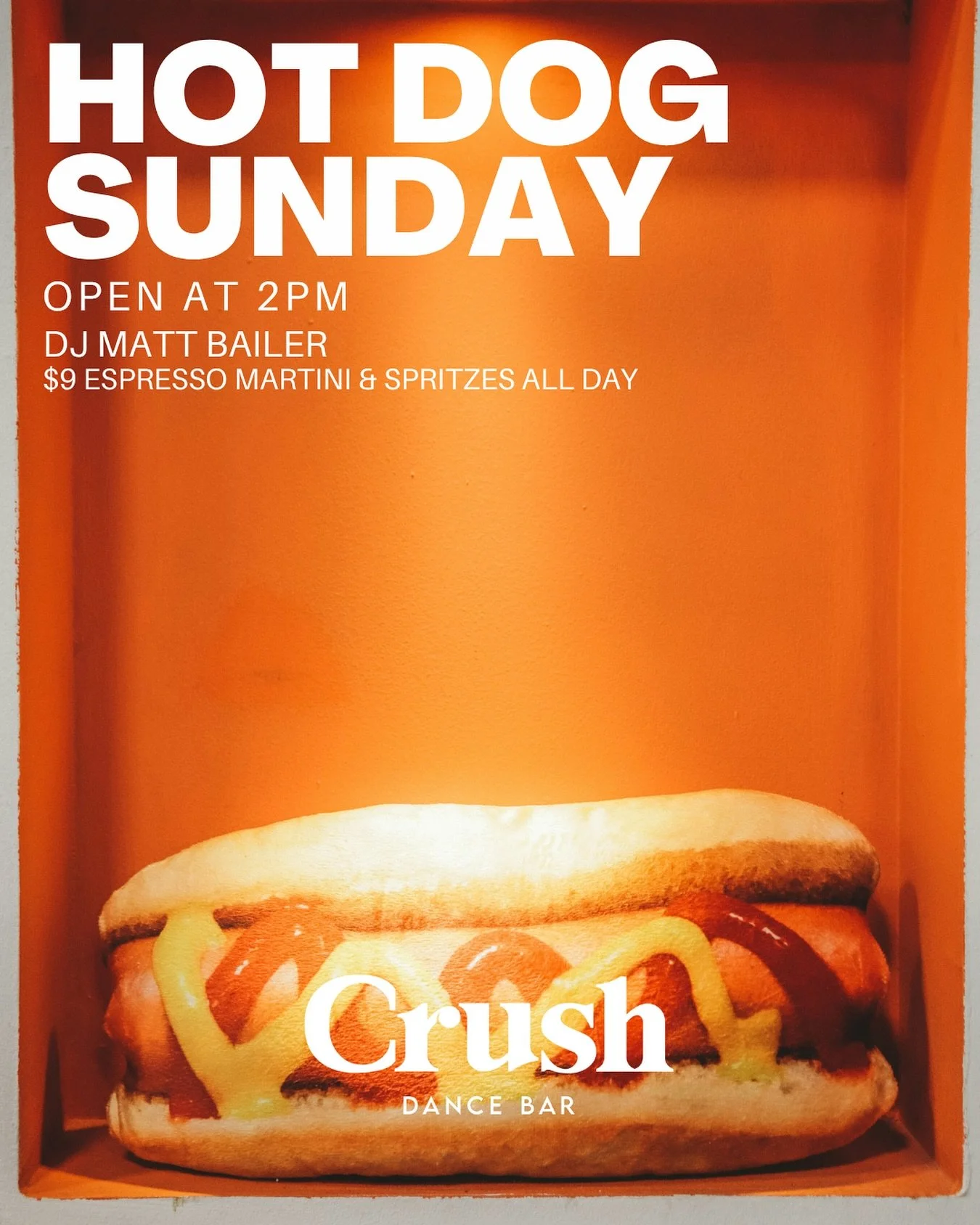 It&rsquo;s Sunday. You know what that means &mdash; Hot Dog Sunday 🌭

Open at 2PM &bull; DJ Matt Bailer (4PM) &bull; $9 espresso martinis + spritzes all day ☀️