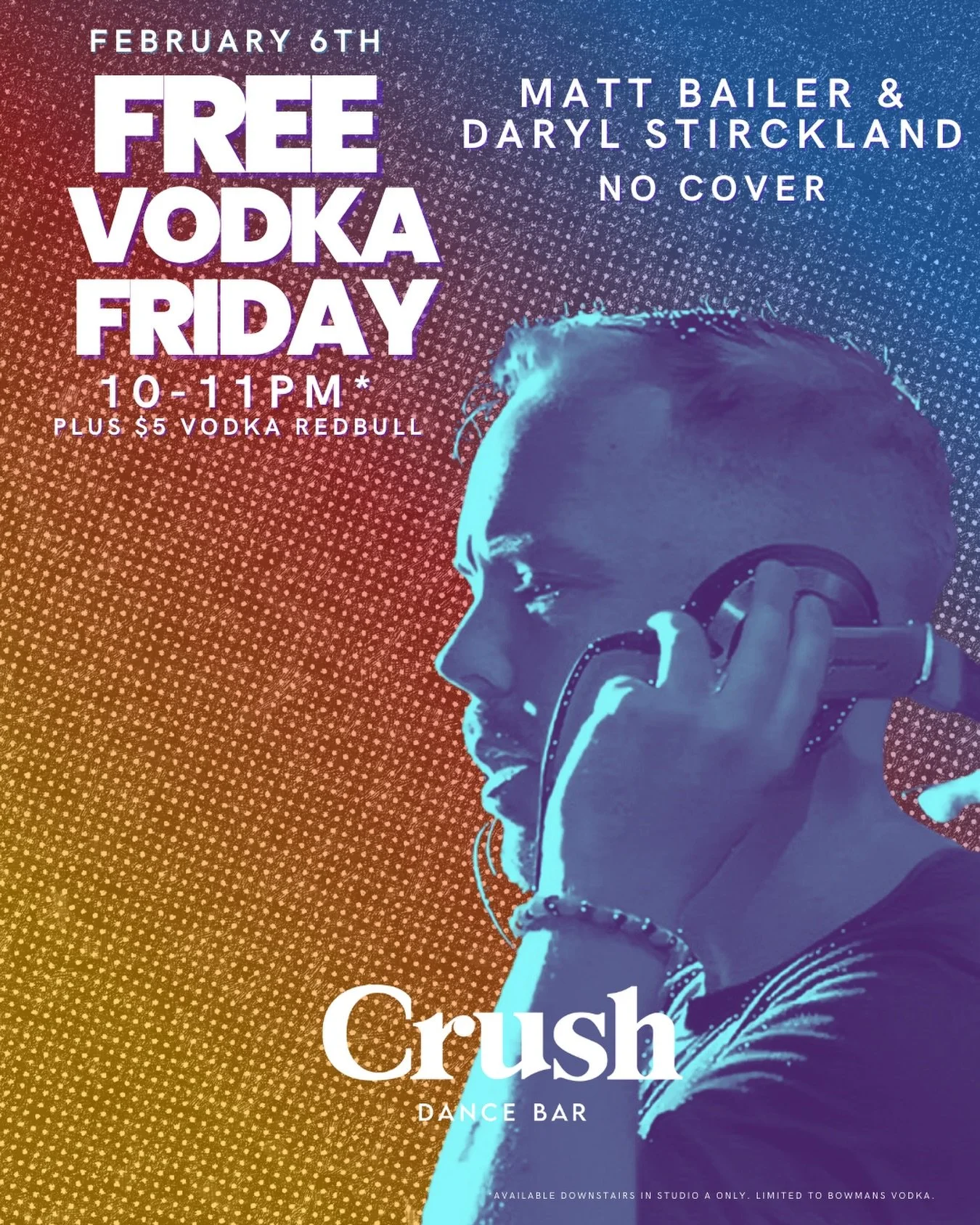 FREE. VODKA. FRIDAY. 💥
10&ndash;11PM. No cover.
DJs Matt Bailer &amp; Daryl Strickland