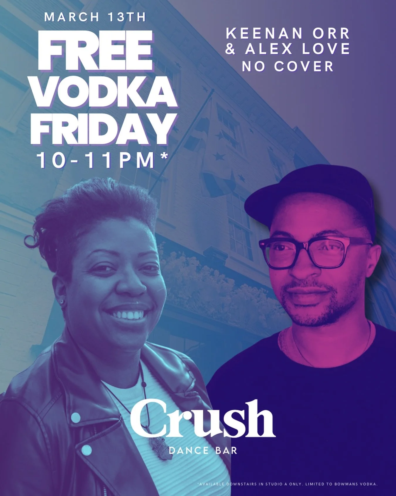 Keenan Orr &times; Alex Love Friday. 
Free Vodka Friday 🍸 10&ndash;11PM | No Cover.

#CrushDC #FreeVodkaFriday #DCNightlife #DCDJ #UStreetDC DanceAllNight DCEvents