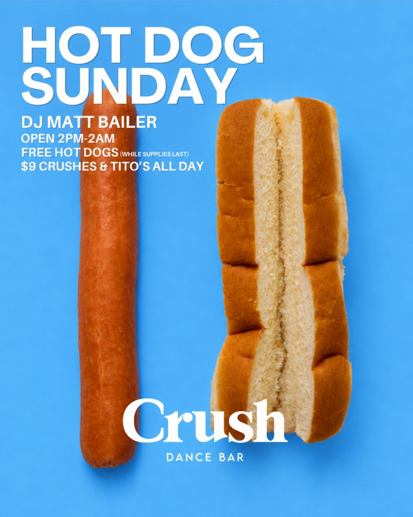 🌭 GRAB YOUR WIENERS &amp; BUNS! 🌭

We&rsquo;re going LONG and HARD Labor Day Sunday with extended hours. 😏

🎧 DJ Matt Bailer
⏰ OPEN 2PM&ndash;2AM
🌭 FREE HOT DOGS while supplies last
🍹 $9 Crushes &amp; Tito&rsquo;s ALL DAY