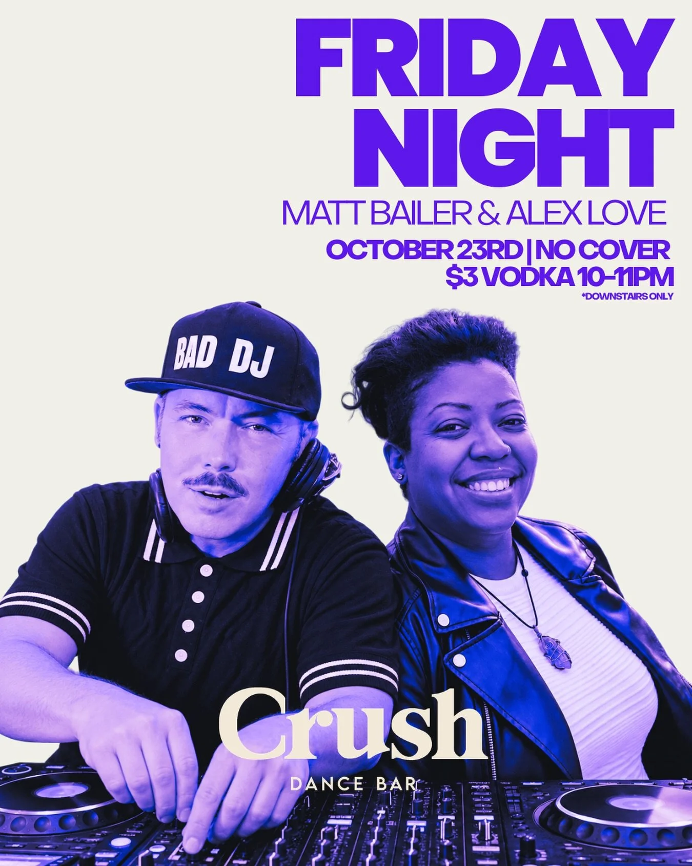 FRIDAY NIGHT 💜🔥

🎧 Matt Bailer &amp; Alex Love
🍸 $3 Vodka | 10&ndash;11 PM (Downstairs Only)
🪩 No Cover. Just Dancing.

#CrushDC #FridayNight #DCNightlife #GayBarsDC #DanceWithUs