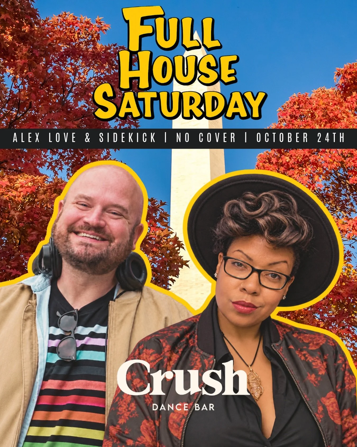 🍂 FULL HOUSE SATURDAY! 🎧🔥

🪩 Alex Love &amp; Sidekick 
🍹 NO COVER!
📅 October 24th 

#CrushDC #DCNightlife #GayBarsDC #SaturdayNight #DCGayBars