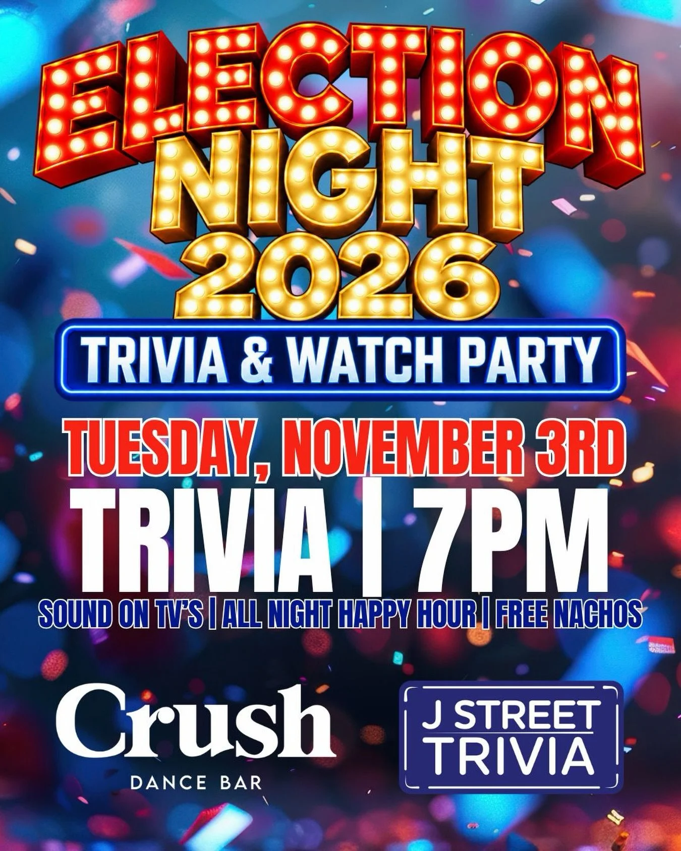 🇺🇸 ELECTION NIGHT IS COMING! 🗳️

🧠 Trivia at 7PM with J Street Trivia
📺 Election results LIVE on TVs
🍹 ALL NIGHT Happy Hour
🧀 FREE Nachos!

#ElectionNight #CrushDC #DCNightlife #GayBarsDC #Election2026