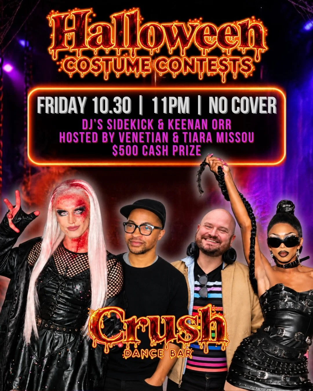 🎃 COSTUME CONTEST #1 OF 3! 👻🔥

We&rsquo;re kicking off Halloween weekend with a $500 CASH PRIZE! 💰

🎧 DJs Sidekick &amp; Keenan Orr
👑 Hosted by Venetian &amp; Tiara Missou
🕚 Friday, 10/30 | Contest at 11PM
💸 NO COVER!

#CrushDC #Halloween2026